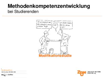 Methodenkompetenzentwicklung bei Studierenden Modifikationsstudie  1