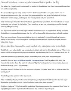 Council receives recommendations on Salem police facility The Salem City Council voted Tuesday night to receive the Blue Ribbon Task Force recommendations for a new public safety facility. The proposed new public safety 