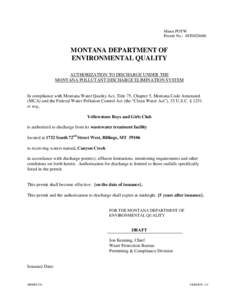 Minor POTW Permit No.: MT0020460 MONTANA DEPARTMENT OF ENVIRONMENTAL QUALITY AUTHORIZATION TO DISCHARGE UNDER THE