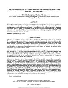 Comparative study of the performance of semiconductor laser based coherent Doppler Lidars Peter John Rodrigo* and Christian Pedersen DTU Fotonik, Department of Photonics Engineering, Technical University of Denmark, 4000