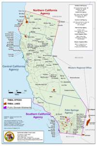 Timbisha / Northern California / Shoshone people / San Diego County /  California / Southern California / Sacramento River / Federally recognized tribes / Geography of California / California / Native American tribes in California