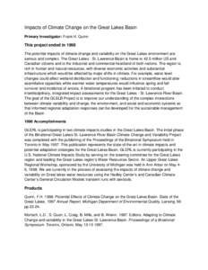 Impacts of Climate Change on the Great Lakes Basin Primary Investigator: Frank H. Quinn This project ended in 1998 The potential impacts of climate change and variability on the Great Lakes environment are serious and co