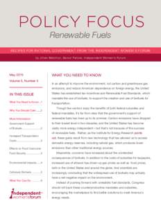 Policy Focus Renewable Fuels Recipes for Rational Government from the Independent Women’s Forum by Jillian Melchior, Senior Fellow, Independent Women’s Forum