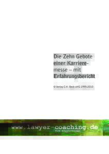 Die Zehn Gebote einer Karrieremesse – mit Erfahrungsbericht © Verlag C.H. Beck oHGwww.lawyer-coaching.de