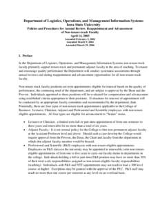 Department of Logistics, Operations, and Management Information Systems Iowa State University Policies and Procedures for Annual Review, Reappointment and Advancement of Non-tenure-track Faculty April 14, 2003 Amended Fe