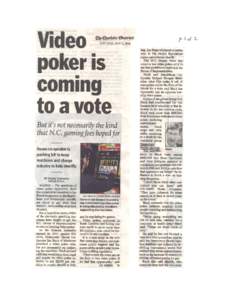 The News & Observer  December 21, 2003 VIDEO POKER HELPS POLS By Craig Jarvis, Staff Writer