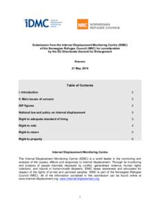 Submission from the Internal Displacement Monitoring Centre (IDMC) of the Norwegian Refugee Council (NRC) for consideration by the EU Directorate General for Enlargement Kosovo 21 May 2014