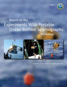 Report on the Experiments With Portable Ocean Bottom Seismographs