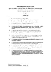 THE COMPANIES ACTS 1985 TO 2006 COMPANY LIMITED BY GUARANTEE AND NOT HAVING A SHARE CAPITAL MEMORANDUM OF ASSOCIATION1 OF REGEN SW