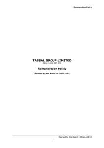 Remuneration Policy  TASSAL GROUP LIMITED ABNRemuneration Policy