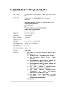 SUPREME COURT OF QUEENSLAND CITATION: Waratah Coal Pty Ltd v Nicholls & Anor (NoQSC 208