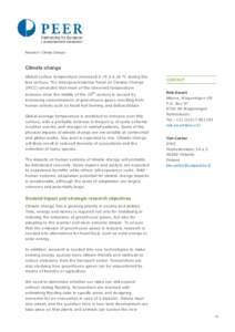 Research / Climate Change /  Climate change Global surface temperature increased 0.74 ± 0.18 °C during the last century. The Intergovernmental Panel on Climate Change