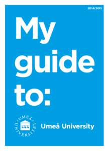 [removed]My guide to: Umeå University