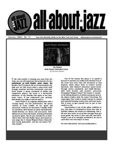 January 2004 | No. 21  Your Free Monthly Guide to the New York Jazz Scene allaboutjazz.com/newyork