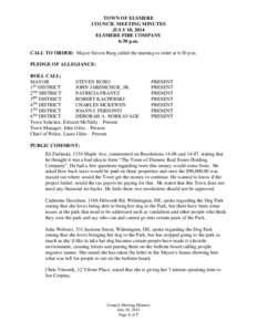 TOWN OF ELSMERE COUNCIL MEETING MINUTES JULY 10, 2014 ELSMERE FIRE COMPANY 6:30 p.m. CALL TO ORDER: Mayor Steven Burg called the meeting to order at 6:30 p.m.