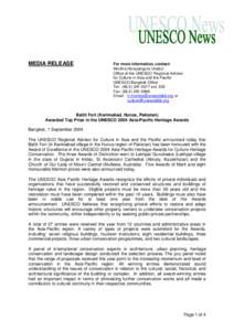 MEDIA RELEASE  For more information, contact: Montira Horayangura Unakul Office of the UNESCO Regional Advisor for Culture in Asia and the Pacific