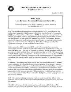 CONGRESSIONAL BUDGET OFFICE COST ESTIMATE October 31, 2014 H.R[removed]Lake Berryessa Recreation Enhancement Act of 2014