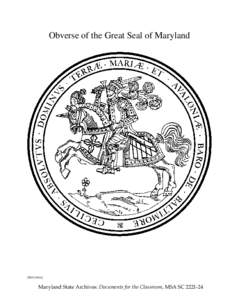 Obverse of the Great Seal of Maryland  [D011184A] Maryland State Archives: Documents for the Classroom, MSA SC[removed]