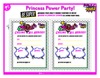 Princess Power Party! Bringing your child’s friends together to watch Barbie in Princess Power is a super party idea. Calling