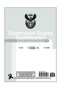 Government Gazette Staatskoerant R E P U B L I C O F S O U T H A F R I CA R E P U B L I E K VA N S U I D A F R I K A No