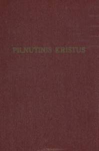 NIHIL OBSTAT:  P. Cornelius Bučmys, O.F.M., I.C.D., Censor deputatus P. Benedictus Bagdonas, O.F.M., Censor deputatus
