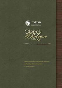 Nelson Mandela Bay Global Dialogue Declaration on the Future of Internationalisation of Higher Education Nelson Mandela Bay Global Dialogue Declaration on the Future of Internationalisation of Higher Education Port Eliz