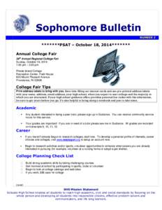 Sophomore Bulletin NUMBER 2 *******PSAT – October 18, 2014******* Annual College Fair 38th Annual Regional College Fair