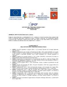 ISTITUTO PER I PROCESSI CHIMICO-FISICI Via Giuseppe Moruzzi, PISA (BANDO N. IPCF-PI/2010/BS.03 delPUBBLICA SELEZIONE PER IL CONFERIMENTO DI N. 1 BORSA DI STUDIO E RICERCA PER LAUREATI PER