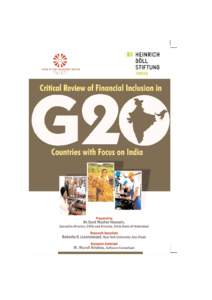 Critical Review of Financial Inclusion - In G20 Countries with Focus on India  Author: Dr. Mazher Hussain, Confederation of Voluntary Association (COVA) October 2014