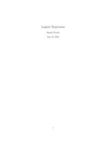 Logistic Regression Saptak Narula July 18, 2012 1