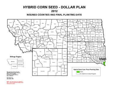 HYBRID CORN SEED - DOLLAR PLAN 2012 INSURED COUNTIES AND FINAL PLANTING DATE Glacier