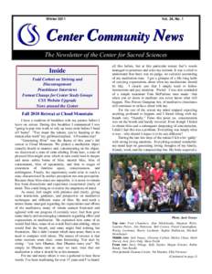 WinterVol. 24, No. 1 Center Community News The Newsletter of the Center for Sacred Sciences