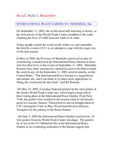 Aftermath of the September 11 attacks / Canada–United States border / International Peace Garden / Morton /  Manitoba / Manitoba / National September 11 Memorial & Museum / Gary Doer / 9/11 Memorial / Peace / World Trade Center / Ethics / Peace parks