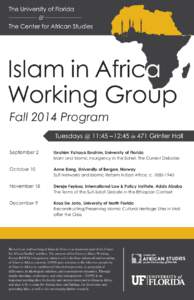 Islam in Africa Working Group Fall 2014 Program September 2  Ibrahim Yahaya Ibrahim, University of Florida