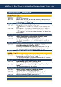 2013 Australian Universities Heads of Campus Forum Conference  CONFERENCE PROGRAM – As at 28 May 2013 THURSDAY 11TH JULY[removed][removed]