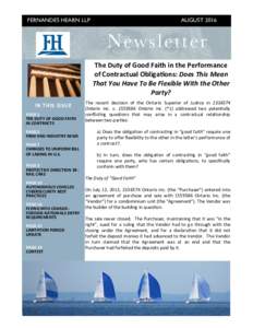 FERNANDES HEARN LLP  AUGUST 2016 News l etter The	Duty	of	Good	Faith	in	the	Performance