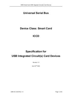 ISO standards / ISO/IEC / Universal Serial Bus / Computing / Smart card application protocol data unit / Smart card / USB hub / Answer to reset / Integrated circuit card interface device / Smart cards / USB / Computer hardware
