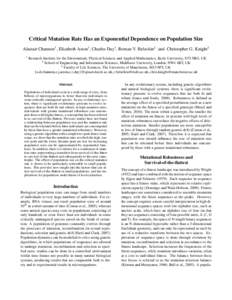 Critical Mutation Rate Has an Exponential Dependence on Population Size Alastair Channon1 , Elizabeth Aston1 , Charles Day1 , Roman V. Belavkin2 and Christopher G. Knight3 1 Research Institute for the Environment, Physic