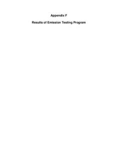 Appendix F Results of Emission Testing Program Phase I – Test 1 & 2  Facility 1