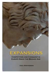 EXPANSIONS  EXPANSIONS Competition and Conquest in Europe since the Bronze Age