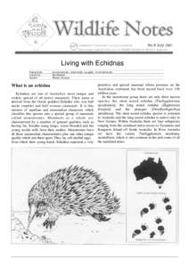 Living with Echidnas Keywords: Location: Author:  monotremes, mammals. puggle, invertebrates