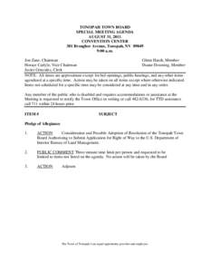 TONOPAH TOWN BOARD SPECIAL MEETING AGENDA AUGUST 31, 2011 CONVENTION CENTER 301 Brougher Avenue, Tonopah, NV[removed]:00 a.m.