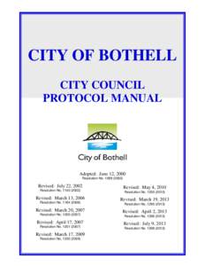 CITY OF BOTHELL CITY COUNCIL PROTOCOL MANUAL Adopted: June 12, 2000 Resolution No[removed])