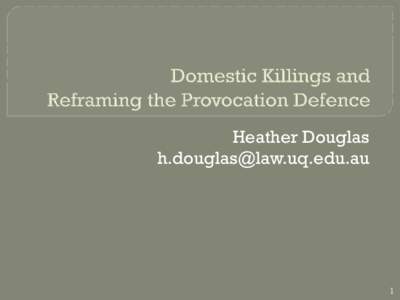 Domestic killings and the reframing of the provocation defence