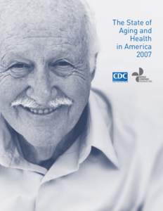 The State of Aging and Health in America 2007