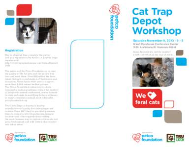 Cat Trap Depot Workshop Saturday November 9, [removed]Registration