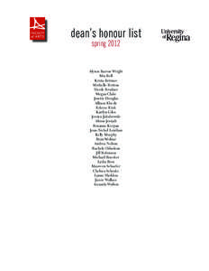 dean’s honour list spring 2012 Alysen Barron Wright Mia Bell Krista Brittner