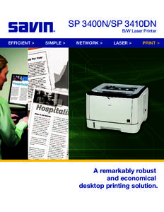 SP 3400N/SP 3410DN B/W Laser Printer EFFICIENT > SIMPLE >