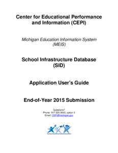 Center for Educational Performance and Information (CEPI) Michigan Education Information System (MEIS)  School Infrastructure Database