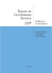 Report on Government Services: Indigenous Compendium 2009